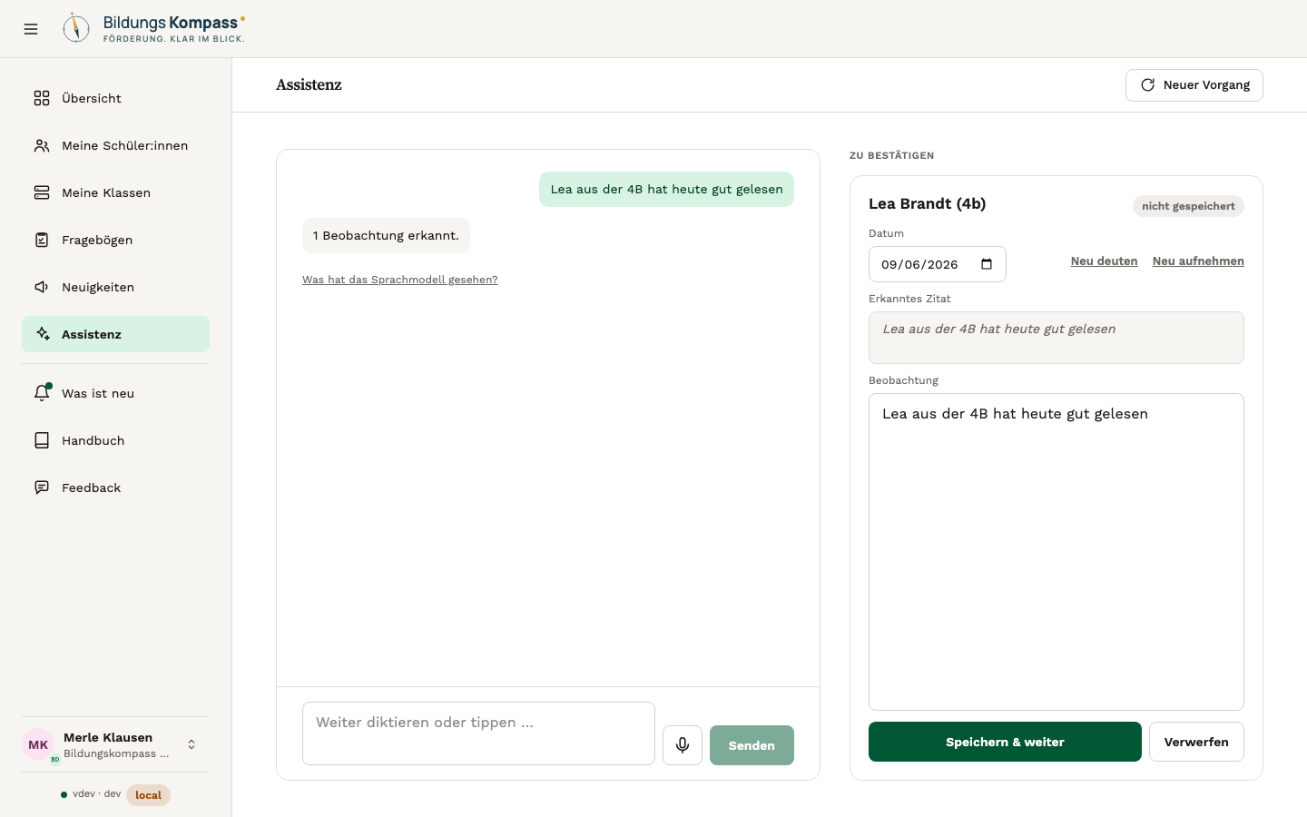 Die Assistenz hat aus dem diktierten Satz über Lea eine noch nicht gespeicherte Beobachtungskarte mit Zitat, Datum und Text gemacht